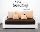 A True Love Story Quotes Wall Decal Love Vinyl Art Stickers